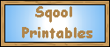 Sqool Printables: Free printables for Pre K - Grade 6